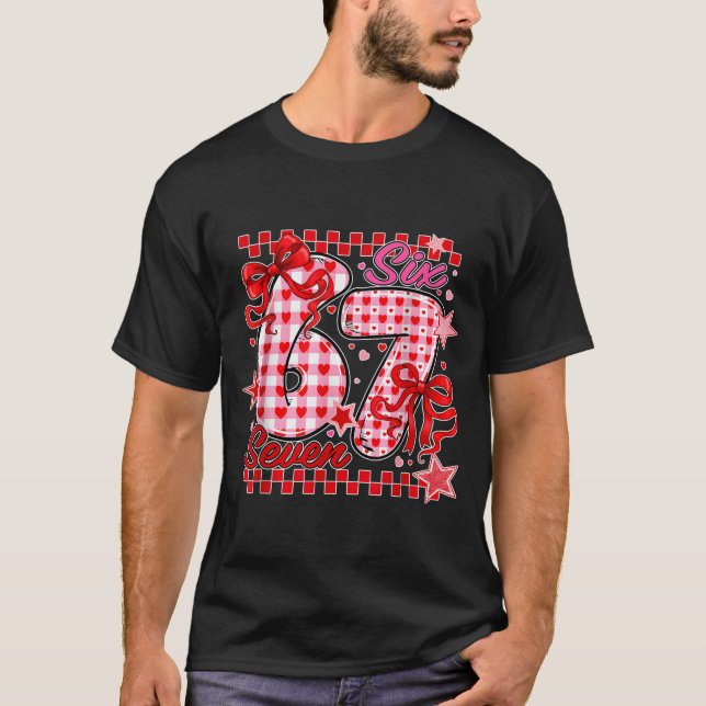 Camiseta 67 Valentine Six Seven Cute Love Valentine Men Wom (Frente)