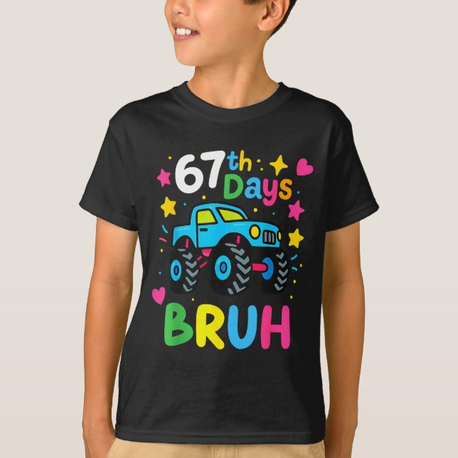 Camiseta 67th Day Of School Bruh Funny Meme 67 Monster Truc (Frente)