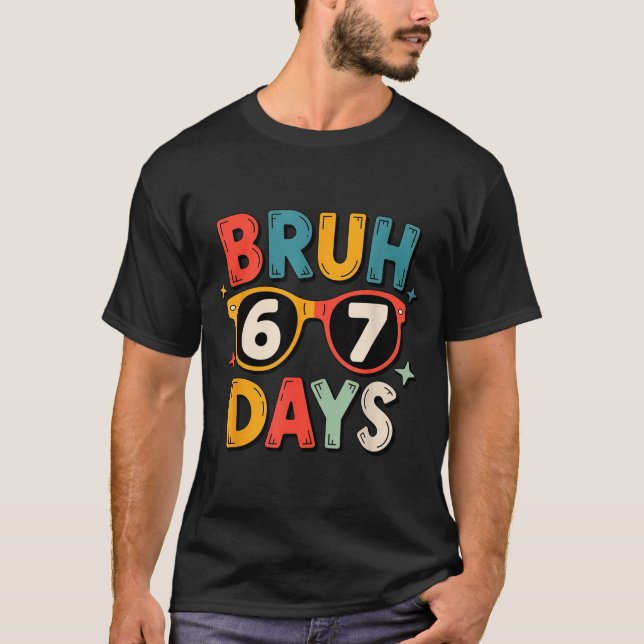 Camiseta 67th Day Of School Bruh Kids Celebration Design  (Frente)