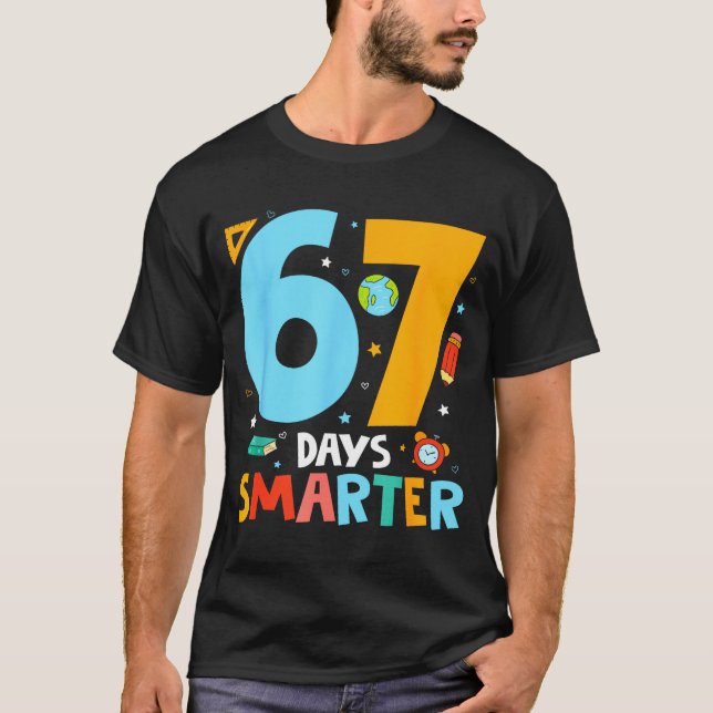 Camiseta 67th Day Of School Funny 67 Days Smarter Teacher B (Frente)