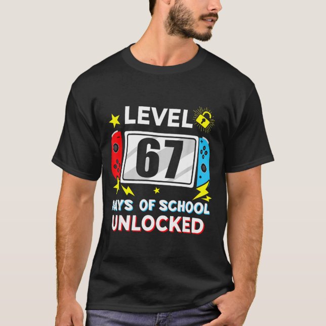Camiseta 67th Day Of School Level 67 Days Of School Unlocke (Frente)