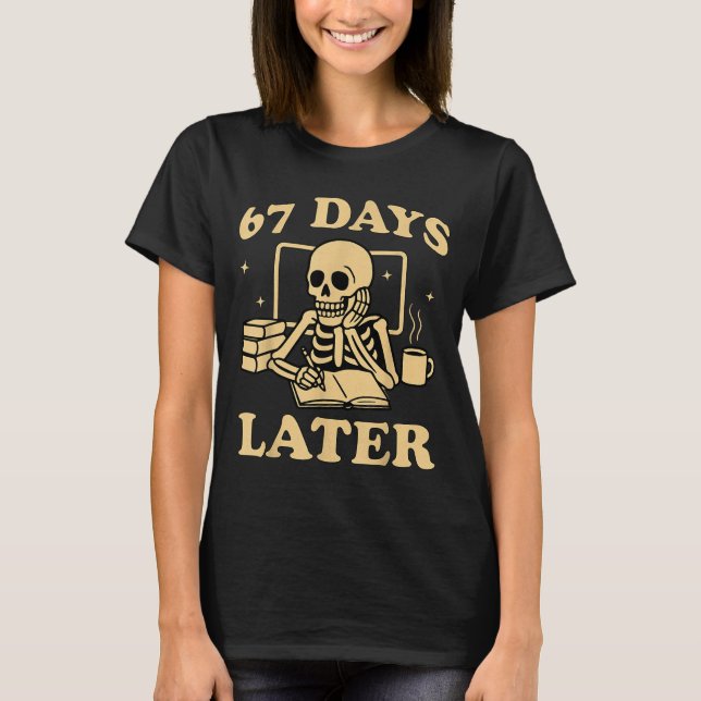 Camiseta 67th Day Of School Teacher Skeleton Funny 6 7 Meme (Frente)
