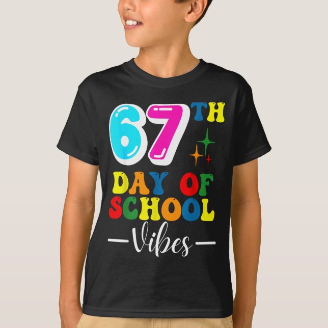 Camiseta 67th Day Of School Vibes 100 Days Of School Teache (Frente)