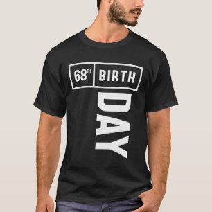 Camiseta 68 anos - 68º aniversário - Presente engraçado