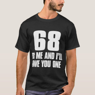 Camiseta 68 Faça-Me E Eu Te Devolverei Uma