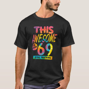 Camiseta 69º Aniversário Este Espetacular Tem Agora 69 Anos