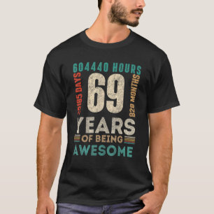 Camiseta 69º Aniversário Horas Dias Meses 69 Anos