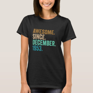 Camiseta 69 Anos 69 Anos Aniversário Incrível Desde dezembr