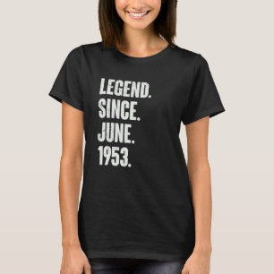 Camiseta 69 anos, 69 anos, lenda de aniversário desde junho