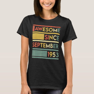 Camiseta 69 anos de idade 69 aniversário incrível desde set