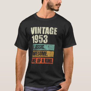 Camiseta 69 anos Vintage incrível 1953 69º aniversário Me