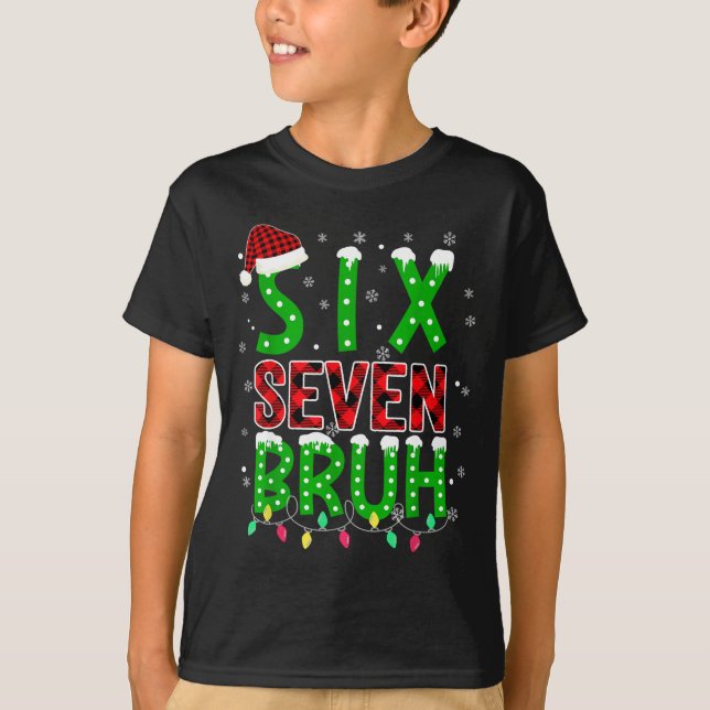 Camiseta 6 7 Christmas Bruh Six Seven Xmas 67 Merry Christm (Frente)