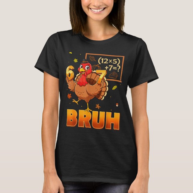 Camiseta 6-7 Funny Teacher 67 Thanksgiving Turkey Six Seven (Frente)