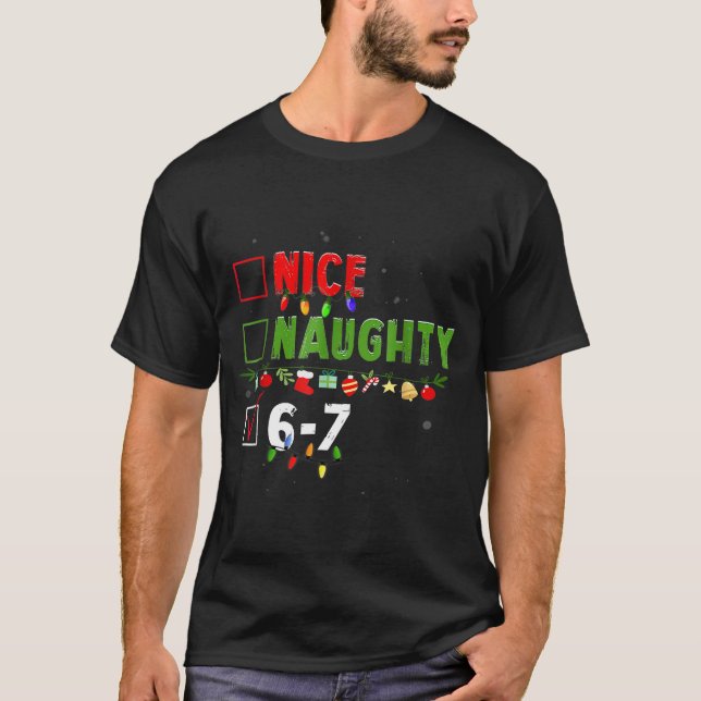 Camiseta 6-7 Meme Nice Naughty 67 Christmas Brain Rot Funny (Frente)