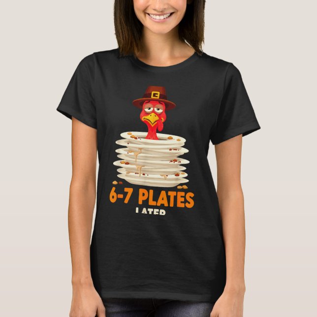 Camiseta 6-7 Plates Later 67 Meme Thanksgiving Turkey Day S (Frente)