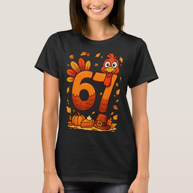 Camiseta 6 7 Thanksgiving Funny Turkey Thanksgiving 67 Men  (Frente)