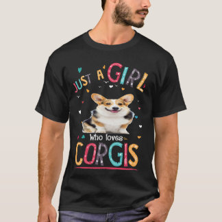 Camiseta 6 Apenas Uma Garota Que Ama Corgi