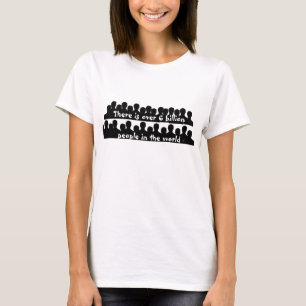 Camiseta 6 bilhão pessoas