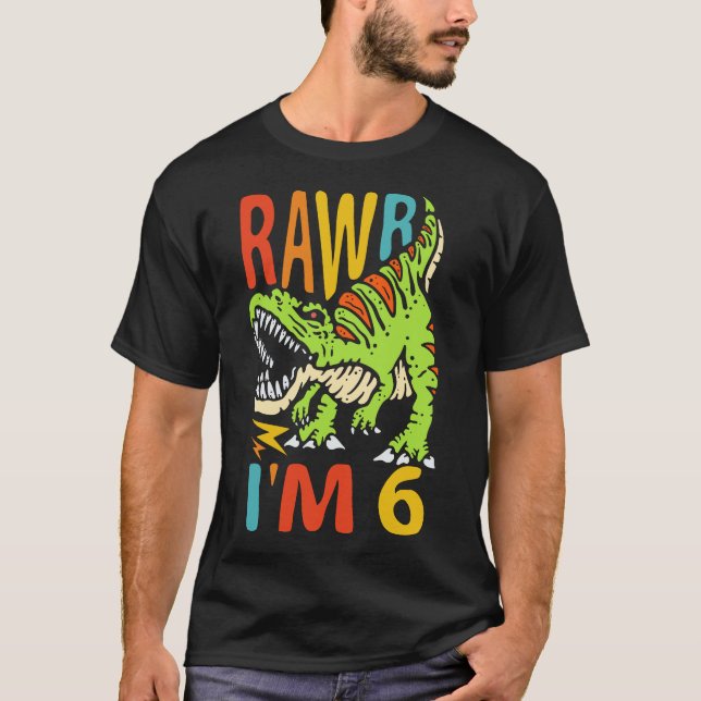 Camiseta 6 Birthday Dinossaur T Rex Rawr Eu tenho 6 para ra (Frente)
