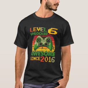 Camiseta 6 Birthday Gift Level 6 Desbloqueado Incrível Desd