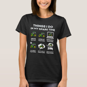Camiseta 6 Coisas Que Eu Faço Em Meus Agricultores De Trato