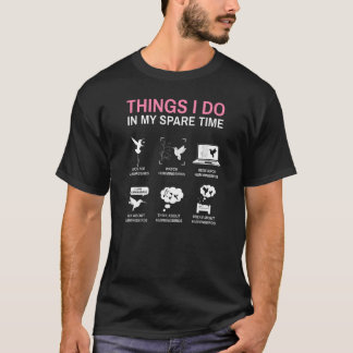 Camiseta 6 Coisas Que Eu Faço No Meu Tempo Livre Os Pássaro