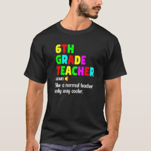 Camiseta 6 Nível De Professores Definição Feliz Primeiro Di