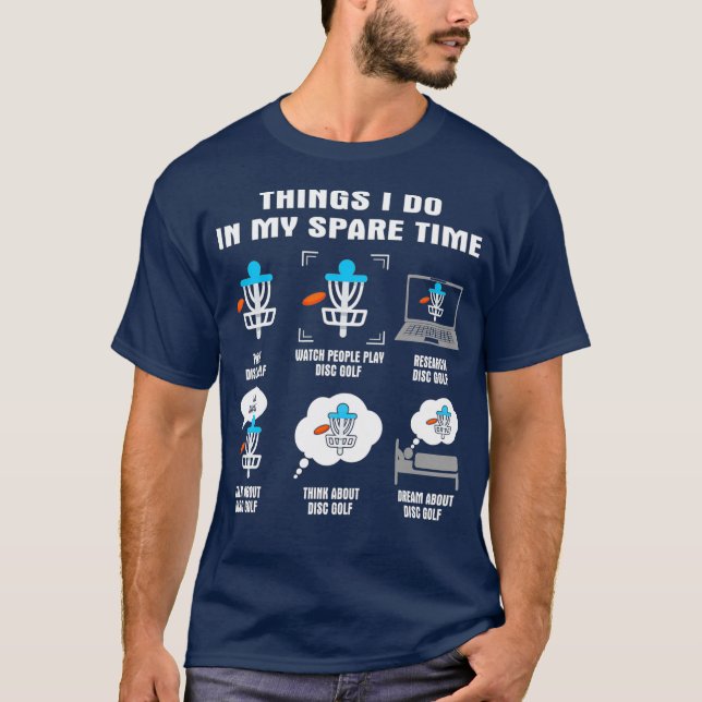 Camiseta 6 Things I Do In My Spare Time  Disc Golf Player (Frente)