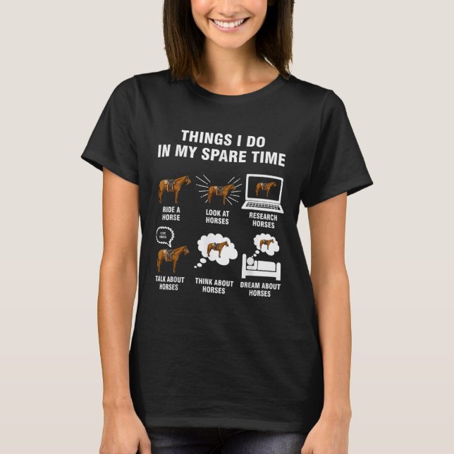 Camiseta 6 Things I Do In My Spare Time - Horse Riding  (Frente)