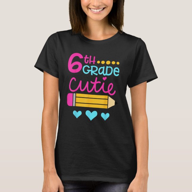 Camiseta 6th Grade Cutie First Day of School Back to School (Frente)