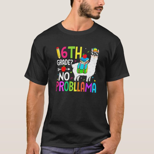 Camiseta 6th Grade No Prob Llama Back To School First Day   (Frente)