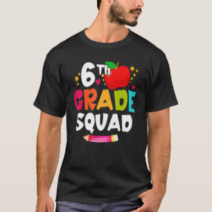 Camiseta 6th Grade Squad  Back To School Sixth Graders Teac