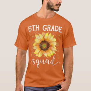 Camiseta 6th Grade Squad Funny Sunflower Teacher Back To Sc