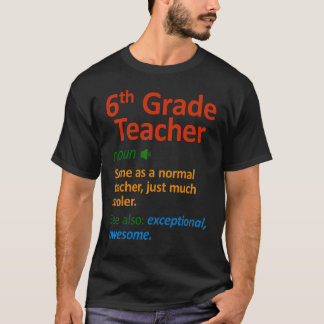Camiseta 6th Grade Teacher Six Grade Teachers