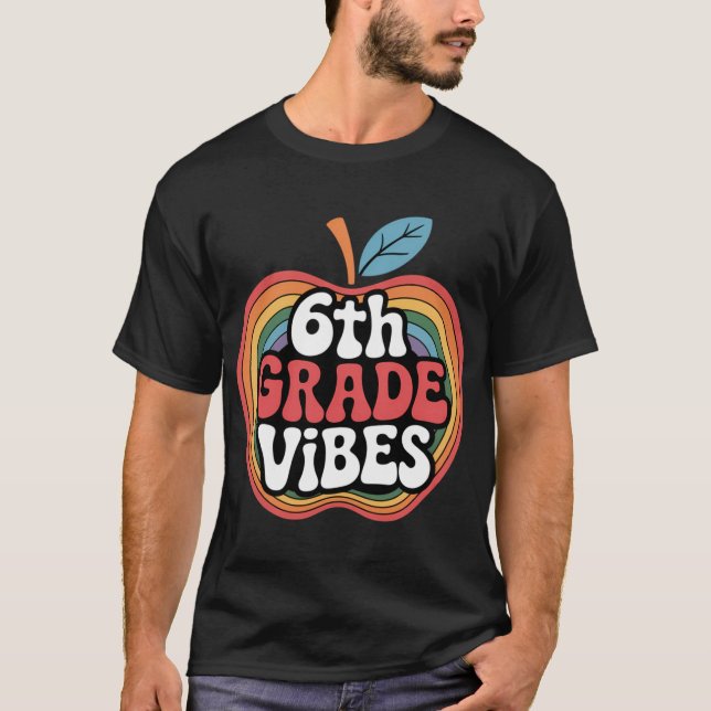 Camiseta 6th Grade Vibes Sith Gradeeam Retro 1st Day of Sch (Frente)