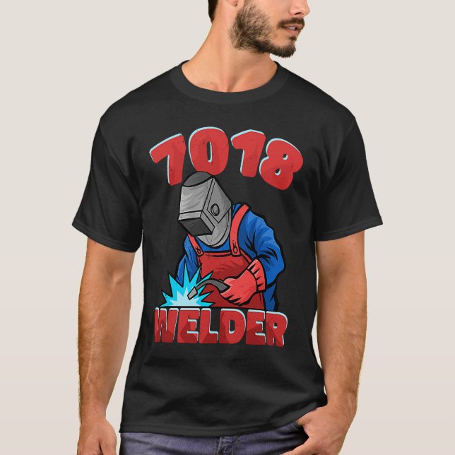 Camiseta 7018 Welder Weld Worker Welder Welding (Frente)
