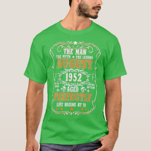 Camiseta 70 Aniversário Para Man Myth Legend Agosto De 1952