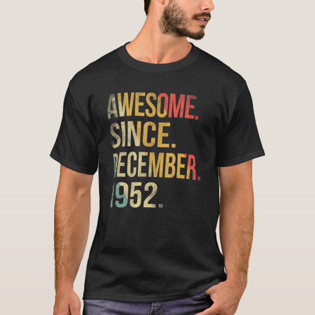 Camiseta 70 Anos De Idade Incrível Desde Dezembro De 1952 7 (Frente)