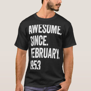 Camiseta 70 Anos De Idade Incrível Desde Fevereiro De 1953,