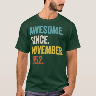 Camiseta 70 Anos De Idade Incrível Desde Novembro De 1952 7
