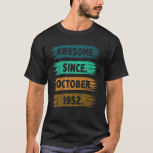 Camiseta 70 Anos De Idade Incrível Desde Outubro De 1952, 7