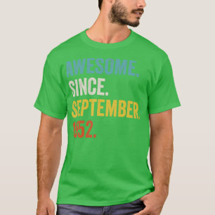 Camiseta 70 Anos De Idade Incrível Desde Setembro De 1952 7