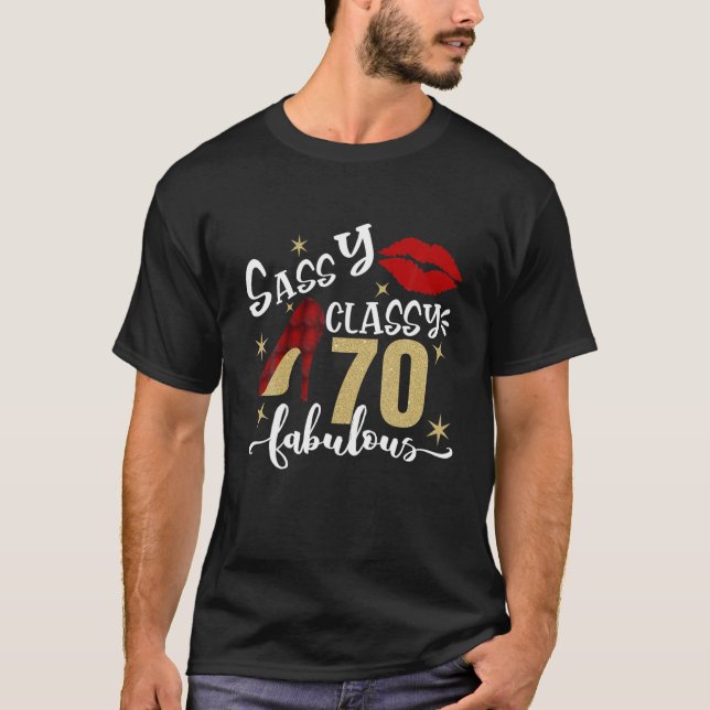 Camiseta 70 Anos De Idade, Presentes Sassy Classy 70 E Fabu (Frente)