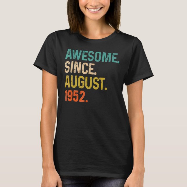 Camiseta 70 anos é incrível desde agosto de 1952, 70 Nascim (Frente)