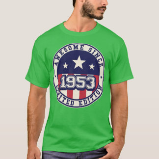 Camiseta 70 Anos Incrível Desde 1953, Aniversário De 70