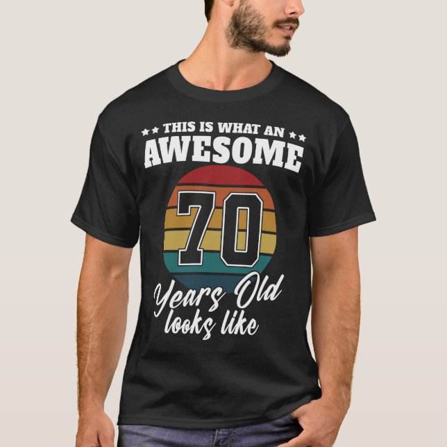 Camiseta 70 anos parece 70 Birthday Mens para Ele (Frente)