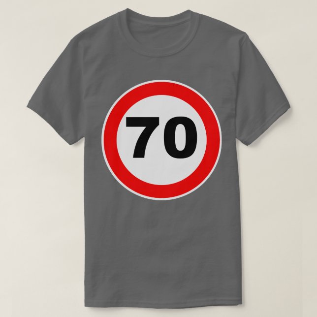 Camiseta 70 Birthday Gift Road Sign aniversario 70 jubile (Frente do Design)