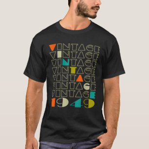 Camiseta 70 Birthday Gift Vintage 1949 Homens Clássicos Mul
