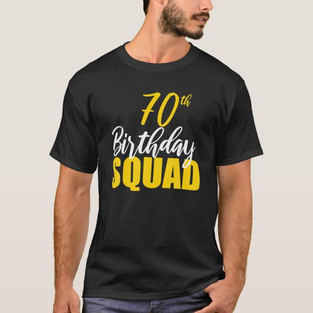 Camiseta 70 Happy Birthday Squad Party Bday Family Group (Frente)