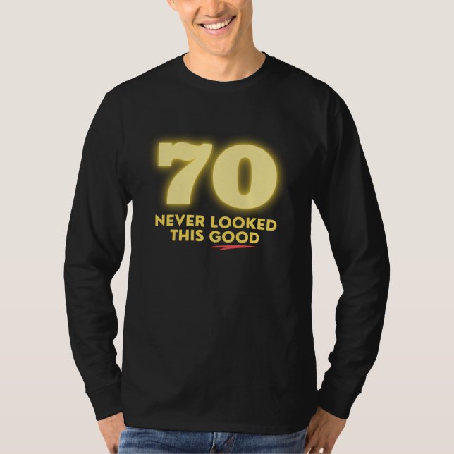 Camiseta 70 Nunca Esteve Tão Bem (Frente)